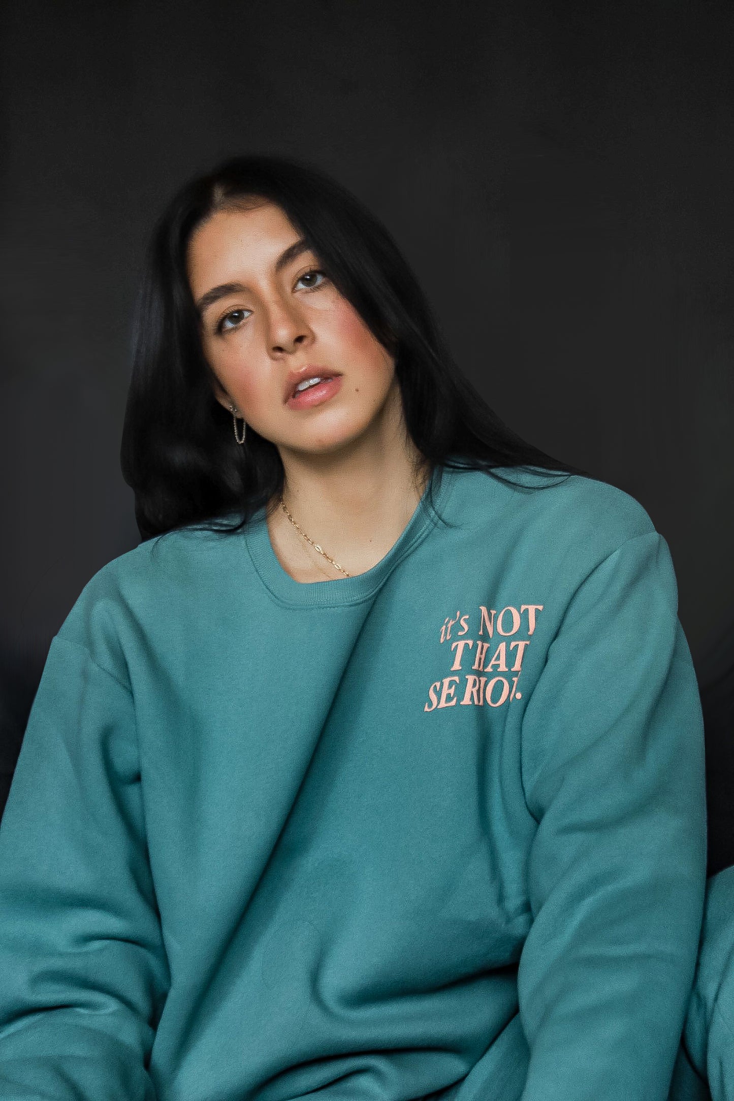 IT'S NOT THAT SERIOUS CREWNECK